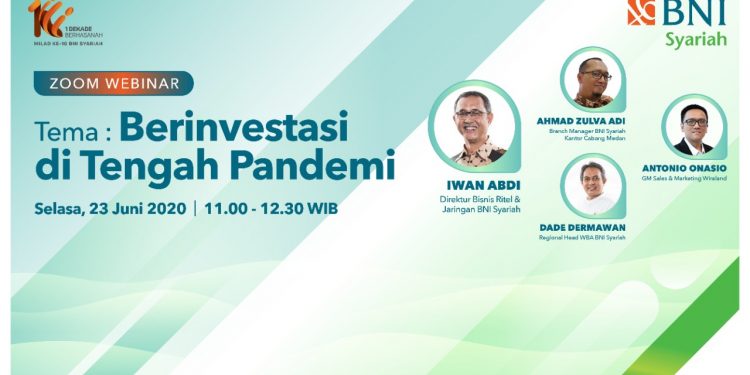 BNI Syariah Ajak Nasabah Lebih Bijak Investasi di Kala Pandemi