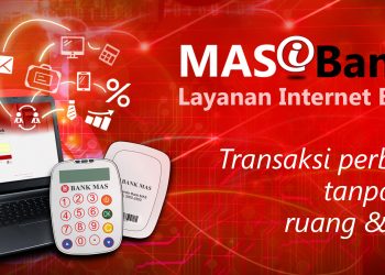 Bank MAS Pertahankan Komitmen Jadi Bank Bisnis Andalan Pengusaha