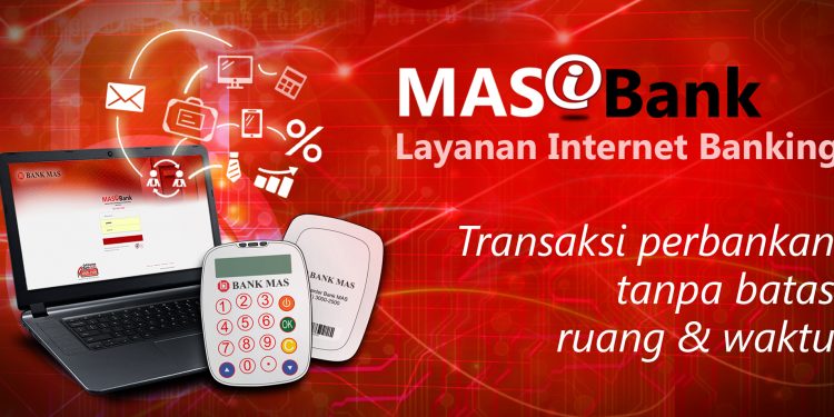 Bank MAS Pertahankan Komitmen Jadi Bank Bisnis Andalan Pengusaha