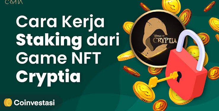 Ini Cara Kerja Program Staking dari Game NFT Cryptia