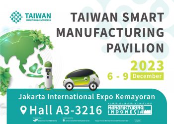 Paviliun Taiwan Kembali Hadir di Manufacturing Indonesia 2023