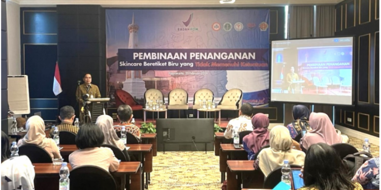 BPOM Gandeng Asosiasi Tenaga Kesehatan untuk Penanganan dan Pembinaan Skincare Beretiket Biru